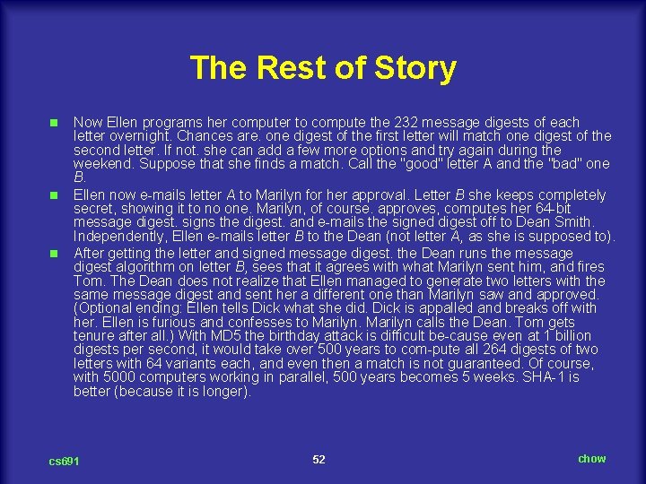 The Rest of Story n n n Now Ellen programs her computer to compute