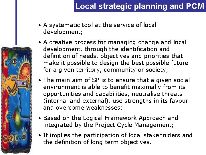 Local strategic planning and PCM • A systematic tool at the service of local