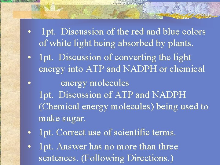  • • • 1 pt. Discussion of the red and blue colors of