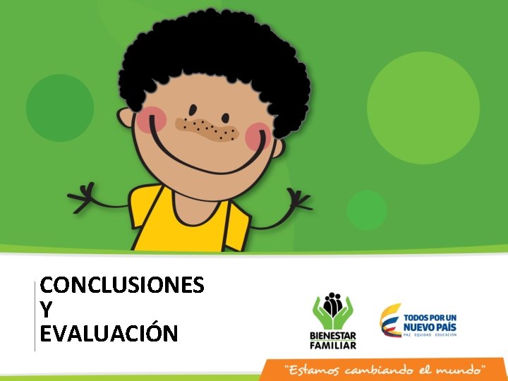 CONCLUSIONES Y EVALUACIÓN 