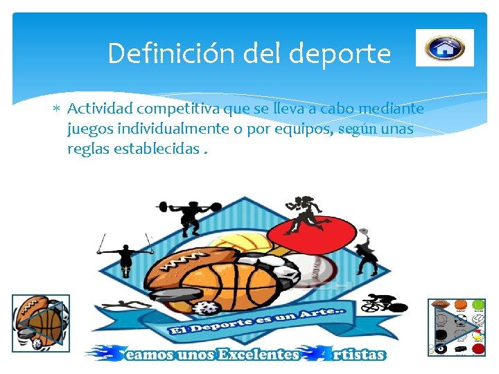 Definición del deporte Actividad competitiva que se lleva a cabo mediante juegos individualmente o