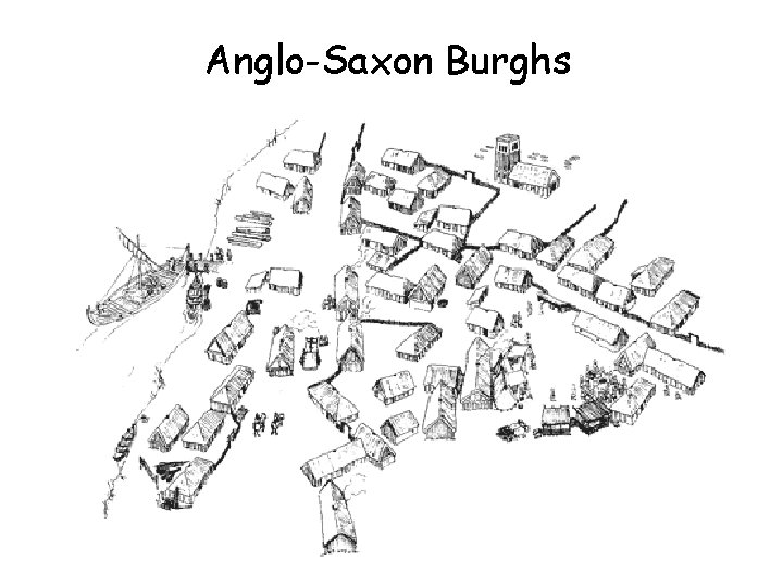 Anglo-Saxon Burghs 