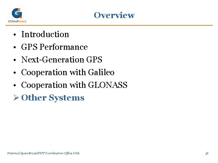 Overview • Introduction • GPS Performance • Next-Generation GPS • Cooperation with Galileo •