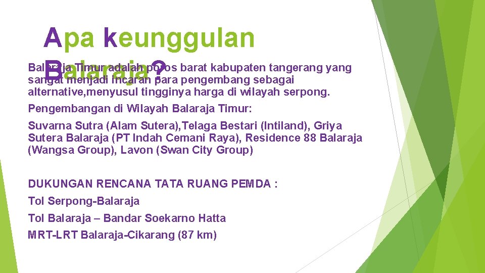 Apa keunggulan Balaraja Timur adalah poros barat kabupaten tangerang yang Balaraja? sangat menjadi incaran