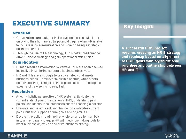 EXECUTIVE SUMMARY Key Insight: Situation • Organizations are realizing that attracting the best talent