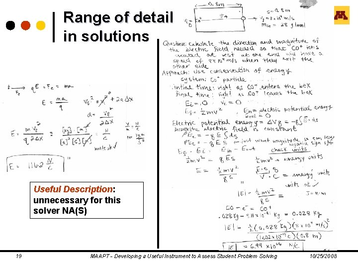 Range of detail in solutions Useful Description: unnecessary for this solver NA(S) 19 MAAPT