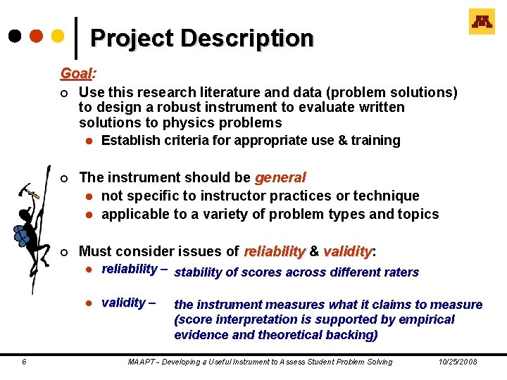 Project Description Goal: Goal ¢ Use this research literature and data (problem solutions) to