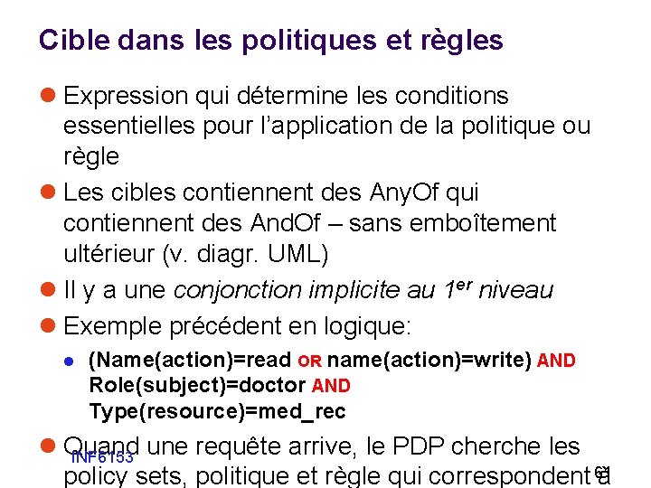 Cible dans les politiques et règles l Expression qui détermine les conditions essentielles pour