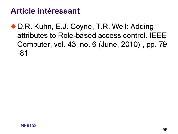 Article intéressant l D. R. Kuhn, E. J. Coyne, T. R. Weil: Adding attributes