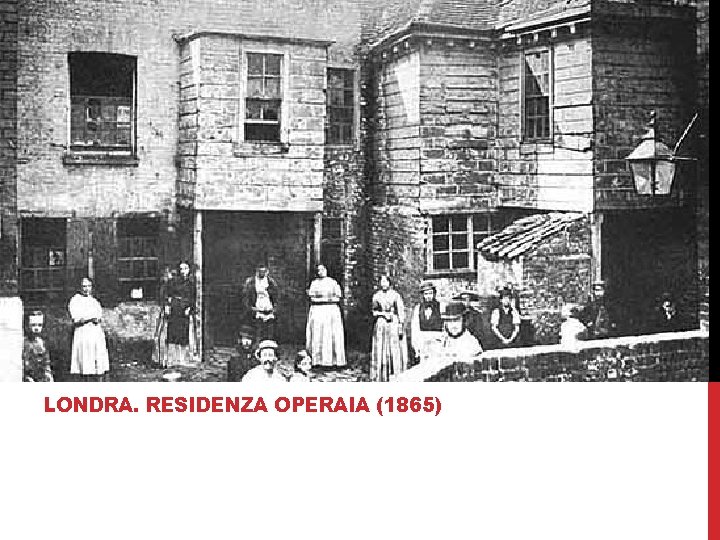 LONDRA. RESIDENZA OPERAIA (1865) 