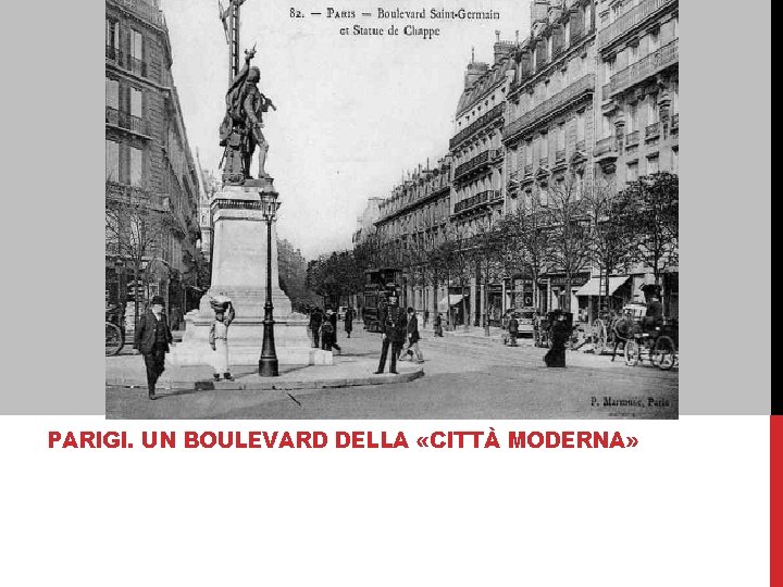 PARIGI. UN BOULEVARD DELLA «CITTÀ MODERNA» 