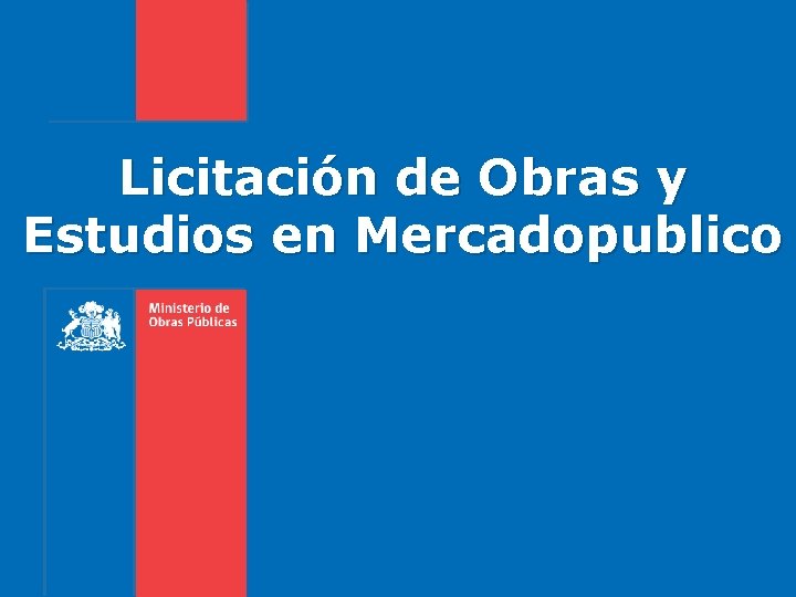 Licitación de Obras y Estudios en Mercadopublico 