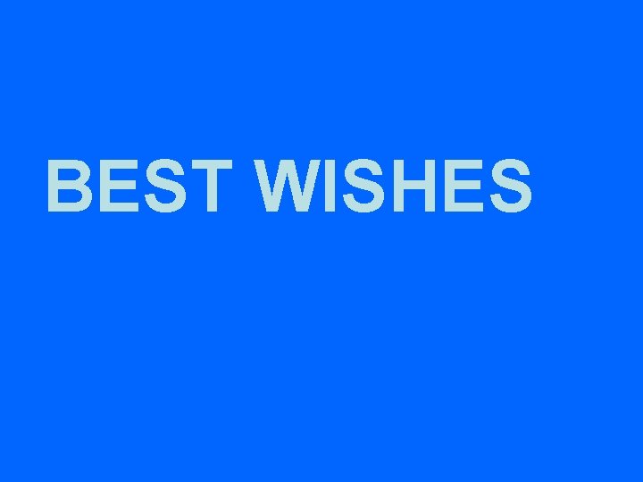 BEST WISHES 