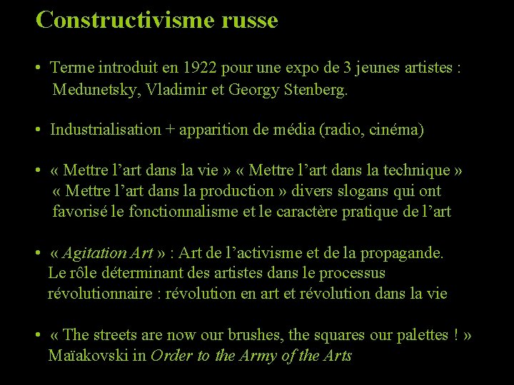 Constructivisme russe • Terme introduit en 1922 pour une expo de 3 jeunes artistes