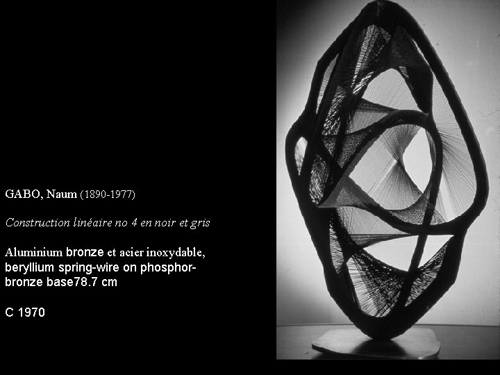 GABO, Naum (1890 -1977) Construction linéaire no 4 en noir et gris Aluminium bronze