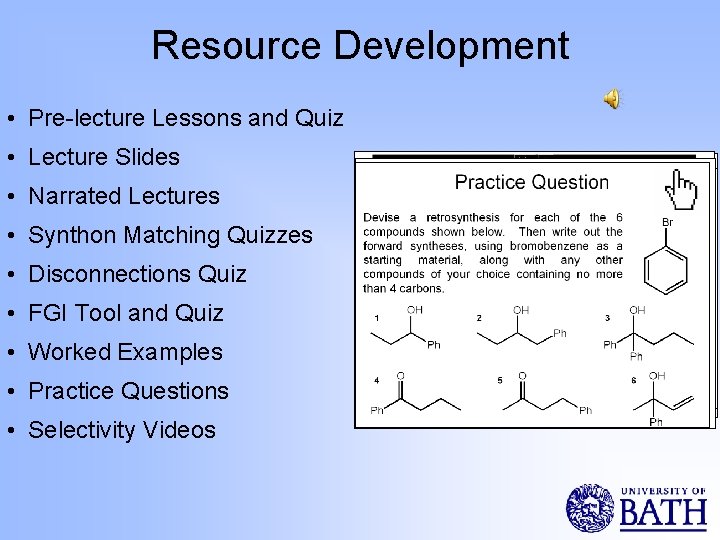 Resource Development • Pre-lecture Lessons and Quiz • Lecture Slides • Narrated Lectures •