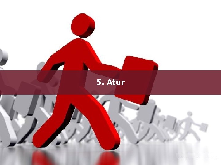 5. Atur 32 