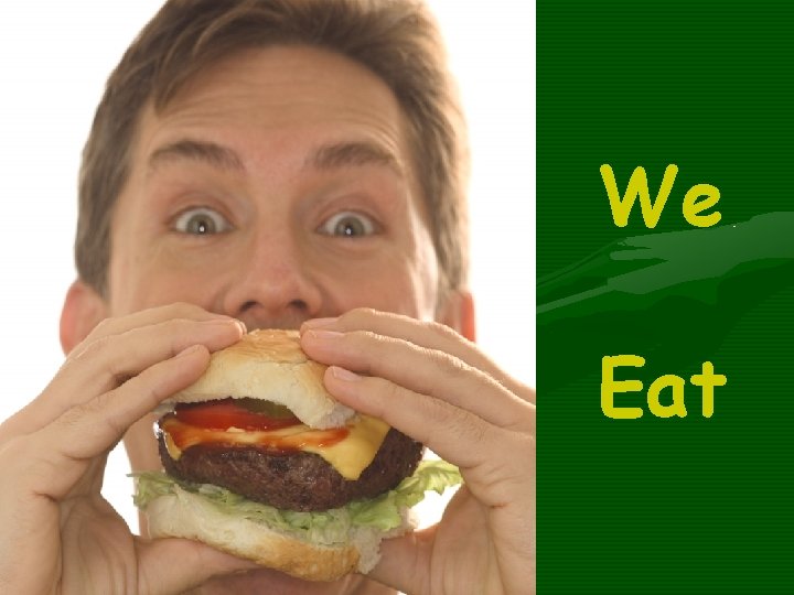 We Eat 