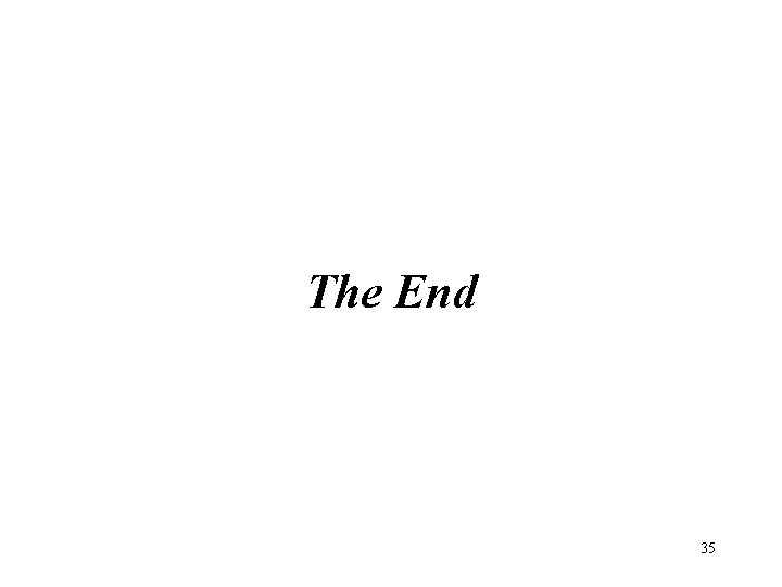 The End 35 