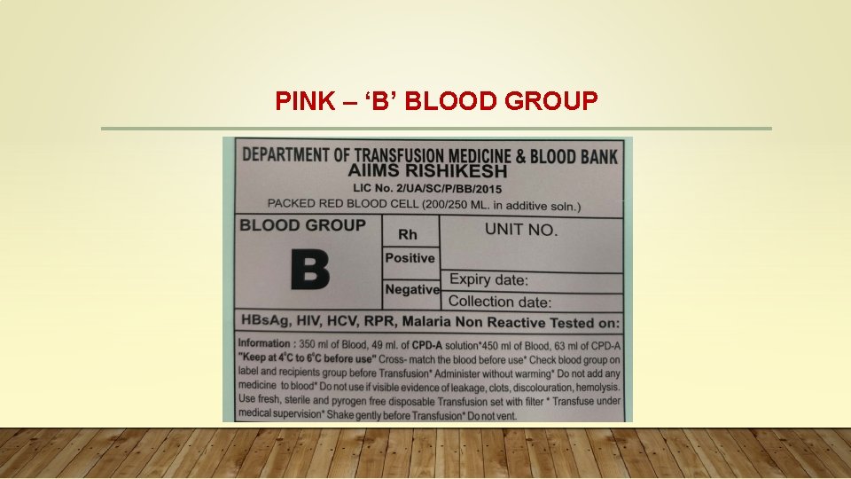 PINK – ‘B’ BLOOD GROUP 