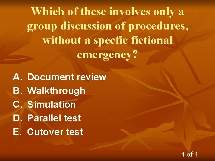 Which of these involves only a group discussion of procedures, without a specfic fictional