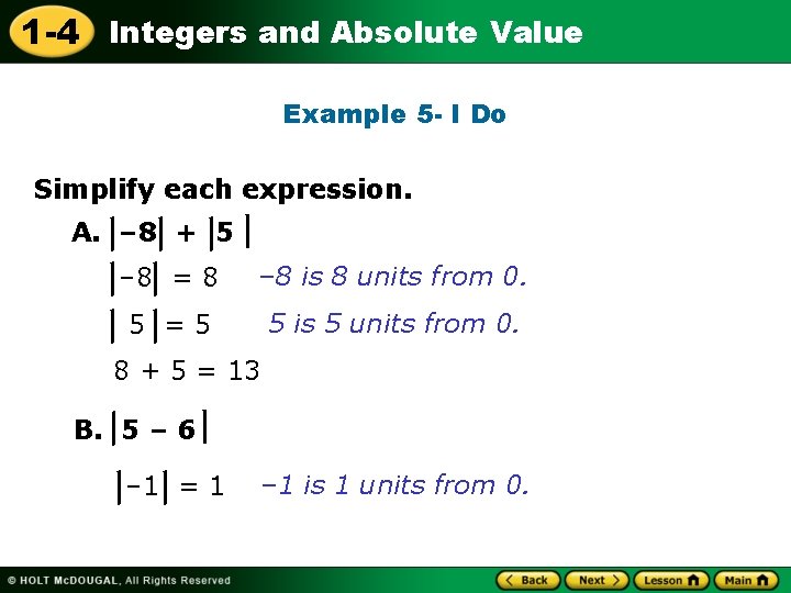 1 -4 Integers and Absolute Value Example 5 - I Do Simplify each expression.