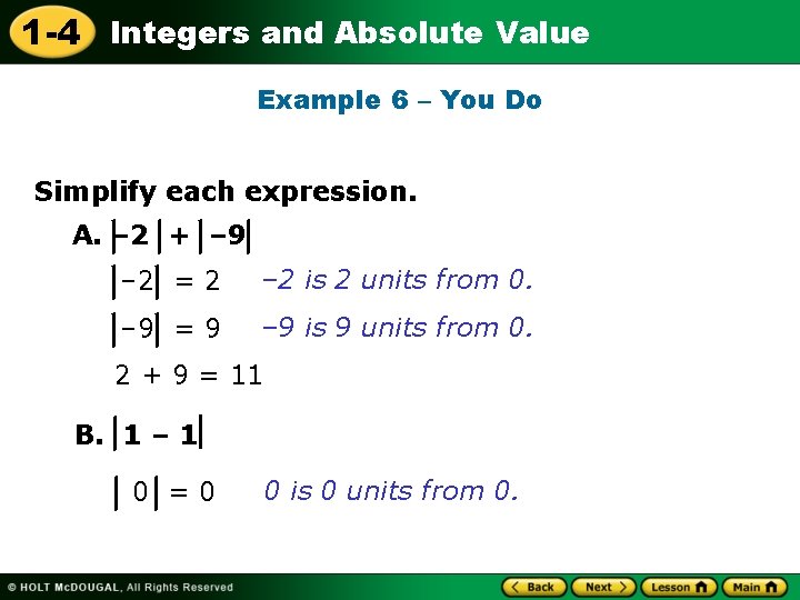 1 -4 Integers and Absolute Value Example 6 – You Do Simplify each expression.