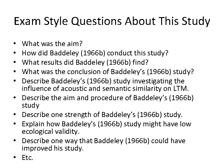 Exam Style Questions About This Study • • • What was the aim? How