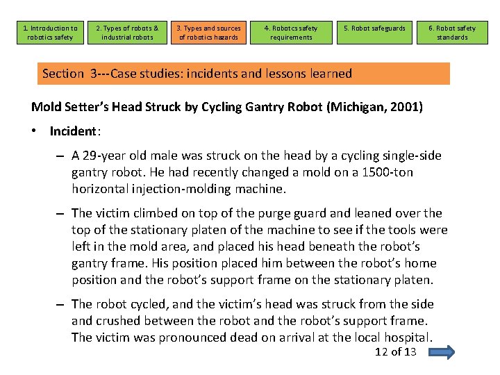 1. Introduction to robotics safety 2. Types of robots & industrial robots 3. Types