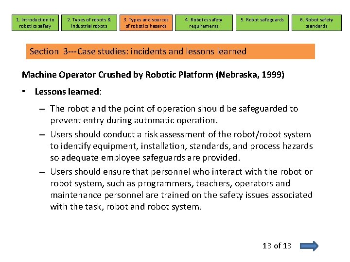 1. Introduction to robotics safety 2. Types of robots & industrial robots 3. Types