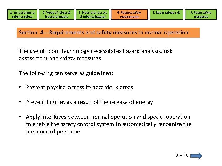 1. Introduction to robotics safety 2. Types of robots & industrial robots 3. Types