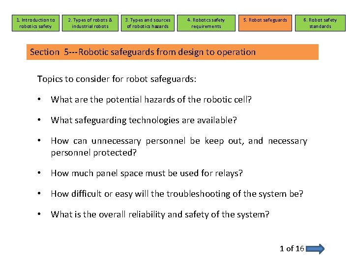 1. Introduction to robotics safety 2. Types of robots & industrial robots 3. Types