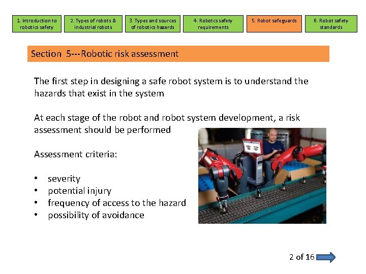 1. Introduction to robotics safety 2. Types of robots & industrial robots 3. Types
