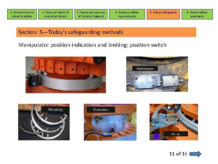 1. Introduction to robotics safety 2. Types of robots & industrial robots 3. Types