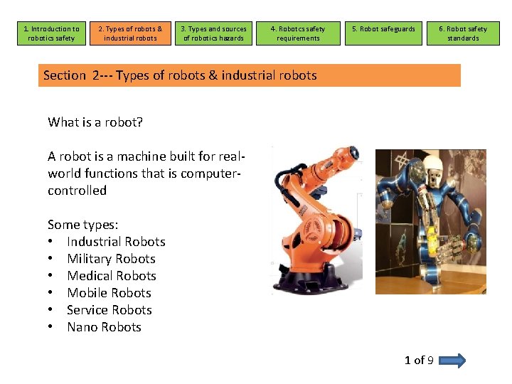 1. Introduction to robotics safety 2. Types of robots & industrial robots 3. Types