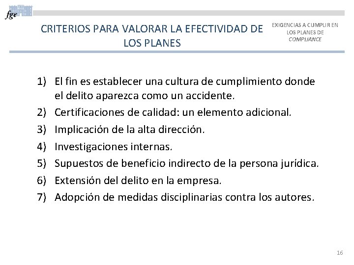 CRITERIOS PARA VALORAR LA EFECTIVIDAD DE LOS PLANES EXIGENCIAS A CUMPLIR EN LOS PLANES