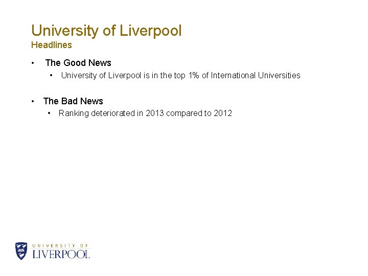 University of Liverpool Headlines • The Good News • University of Liverpool is in