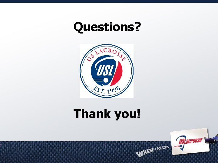 Questions? Thank you! 