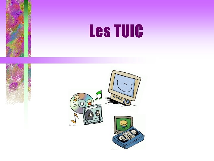 Les TUIC 
