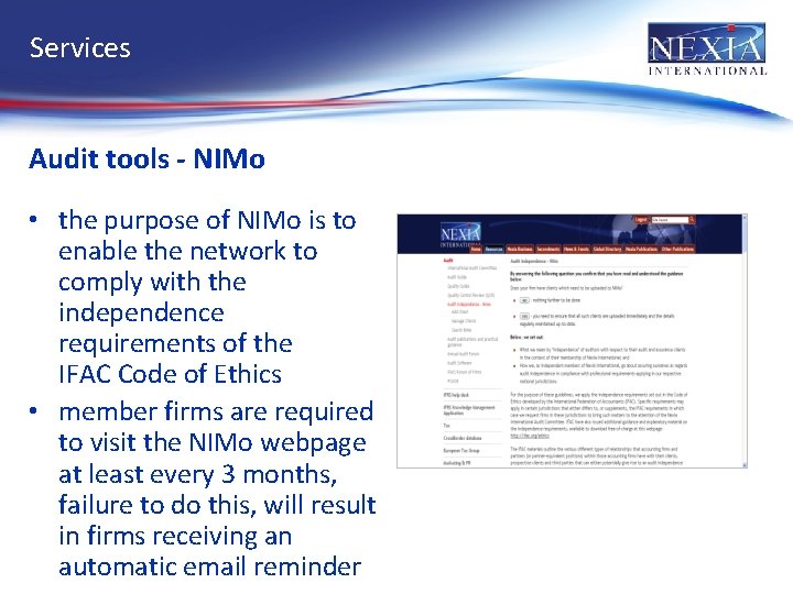 Services Audit tools - NIMo • the purpose of NIMo is to enable the