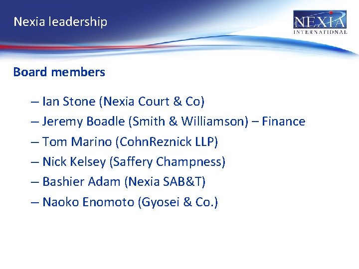 Nexia leadership Board members – Ian Stone (Nexia Court & Co) – Jeremy Boadle