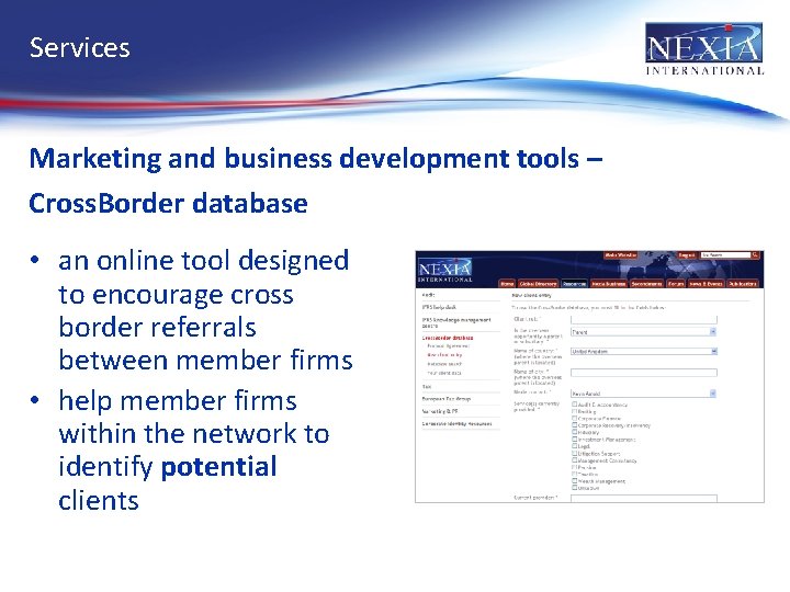 Services Marketing and business development tools – Cross. Border database • an online tool