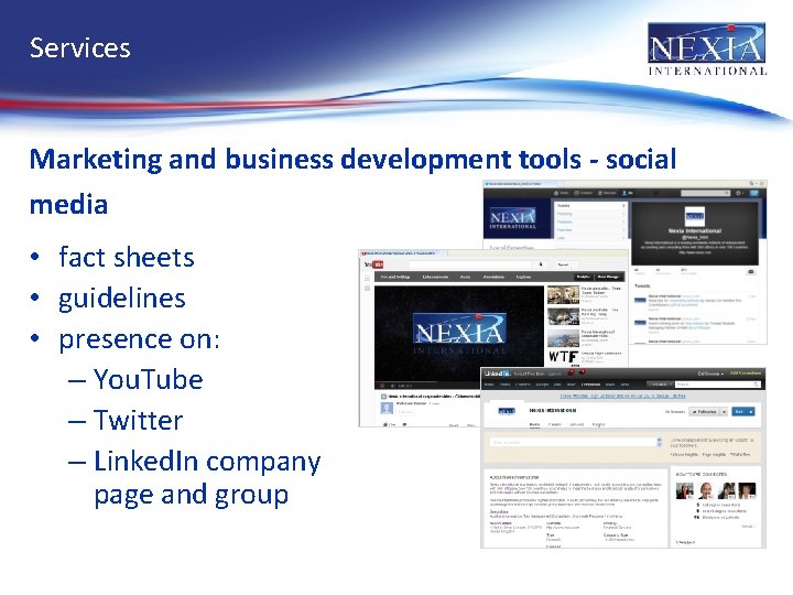 Services Marketing and business development tools - social media • fact sheets • guidelines