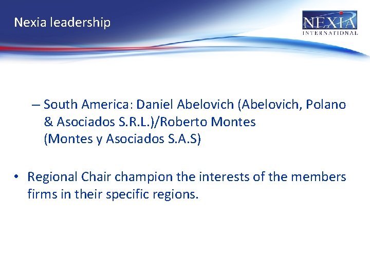 Nexia leadership – South America: Daniel Abelovich (Abelovich, Polano & Asociados S. R. L.