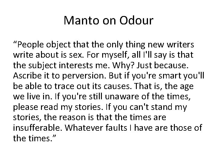 Manto on Odour “People object that the only thing new writers write about is