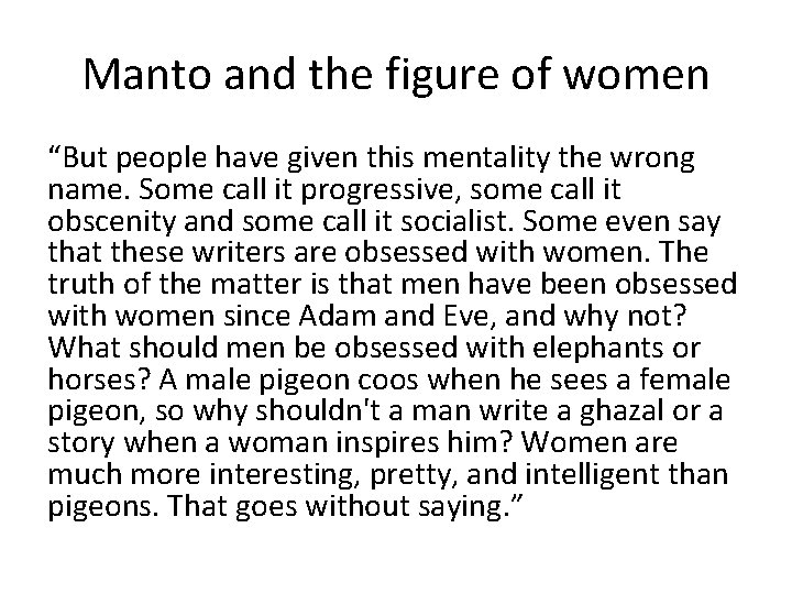 Manto and the figure of women “But people have given this mentality the wrong