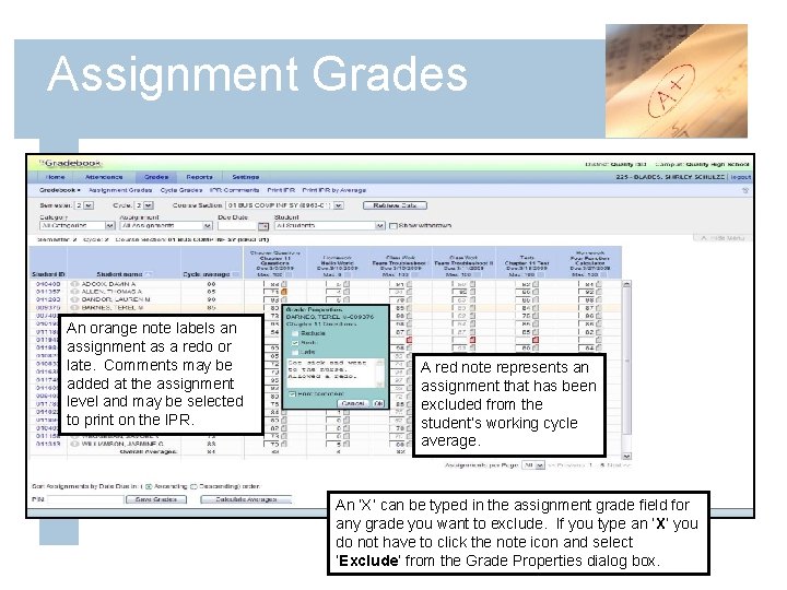 Assignment Grades An orange note labels an assignment as a redo or late. Comments