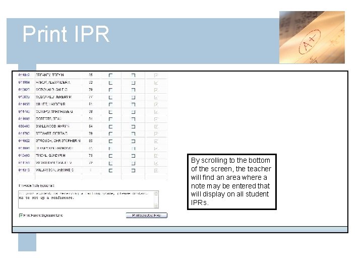 Print IPR By scrolling to the bottom of the screen, the teacher will find