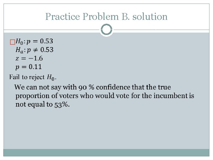 Practice Problem B. solution � 