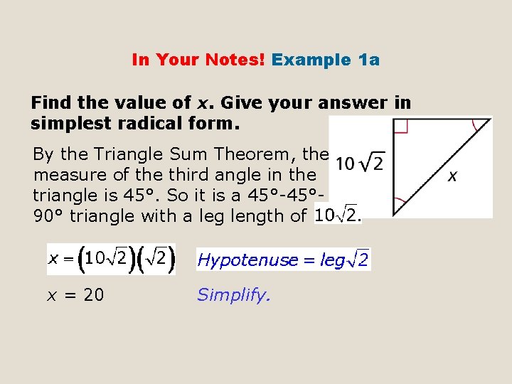 In Your Notes! Example 1 a Find the value of x. Give your answer